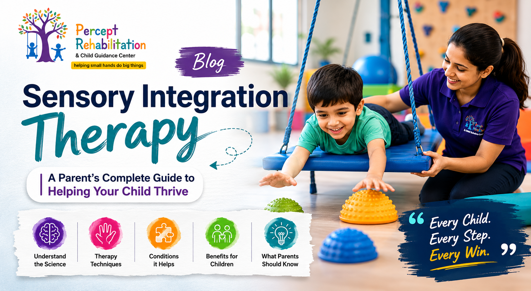Sensory Integration Therapy: A Parent’s Complete Guide to Helping Your Child Thrive