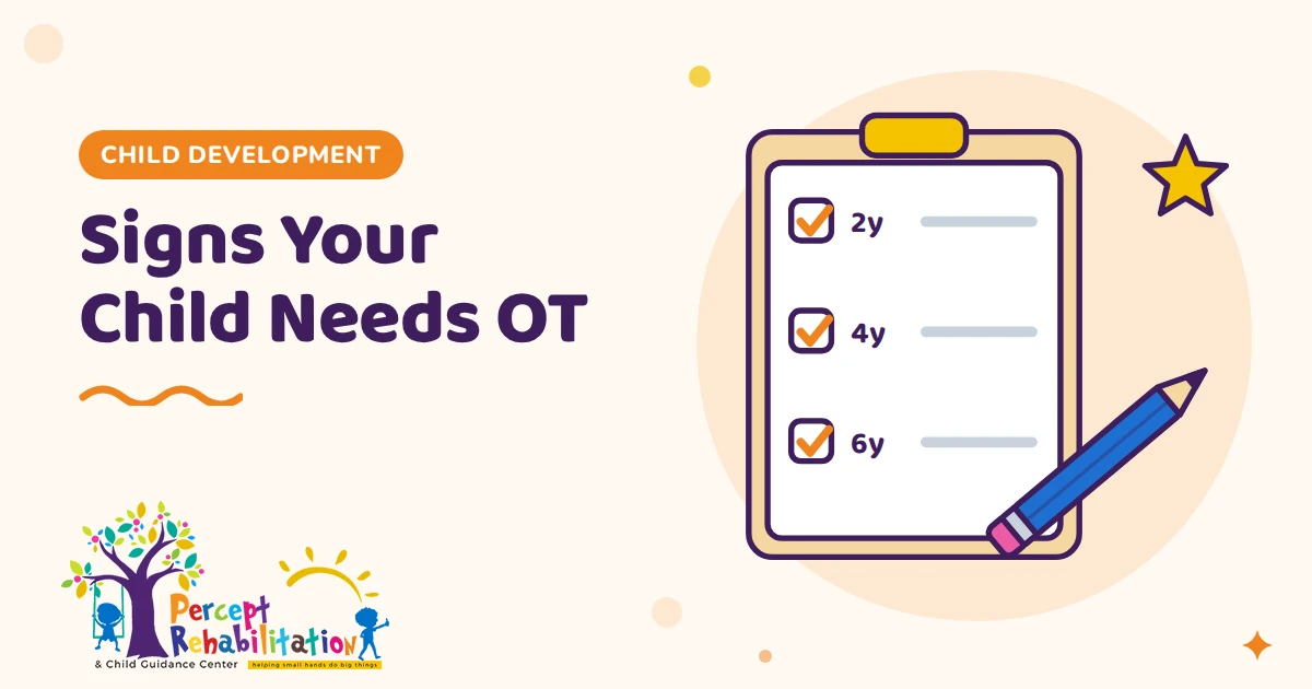 Signs Your Child Needs Occupational Therapy: An Age-by-Age Checklist